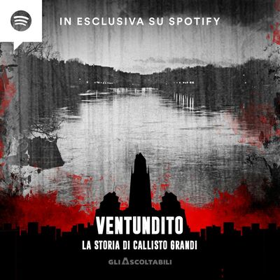 Ventundito - La storia di Callisto Grandi