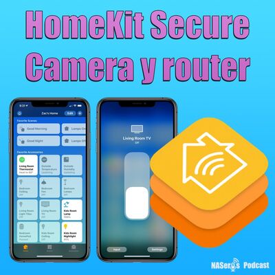 77. HomeKit Secure Camera y HomeKit para router.