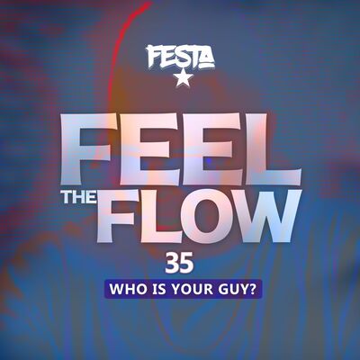 FEEL THE FLOW 35