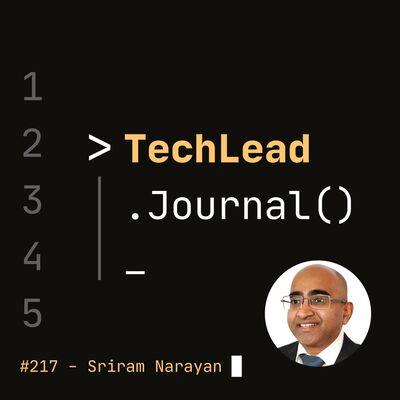 #217 - Impact Intelligence: Deliver Real Business Impact from Your Initiatives - Sriram Narayan