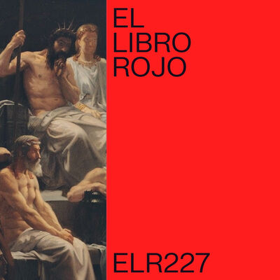 ELR227. Plutón y el mundo de abajo; con Silvia Tarragó. El Libro Rojo de Ritxi Ostáriz