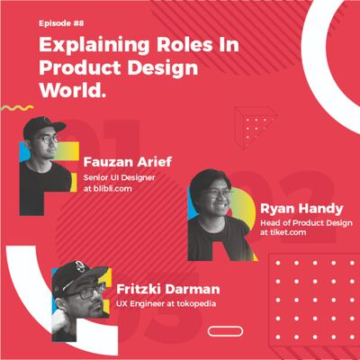 Episode #8: Explaining Roles in Product Design World