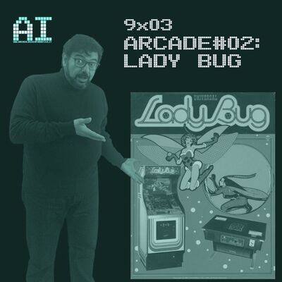 AI 9x03: SPECIALE ARCADE 02 - Lady Bug / Coccinella