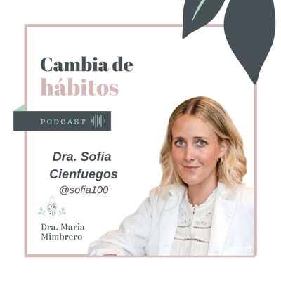 23. Ayuno intermitente: TODO lo que debes saber con la Dra. Sofia Cienfuegos