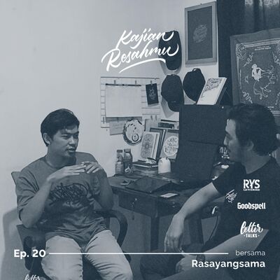 Kajian Resahmu #20 - Tentang Kalimat Penguat Diri Sendiri dan Mengapa Harus Yumakiso