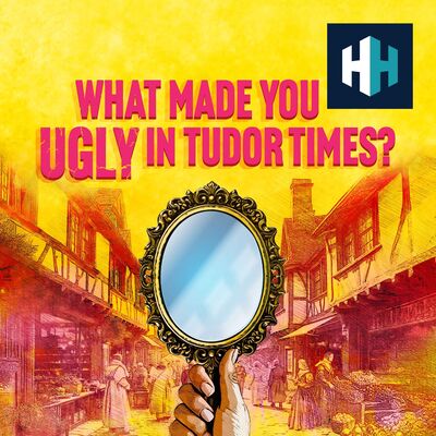 What Made You Ugly In Tudor Times?