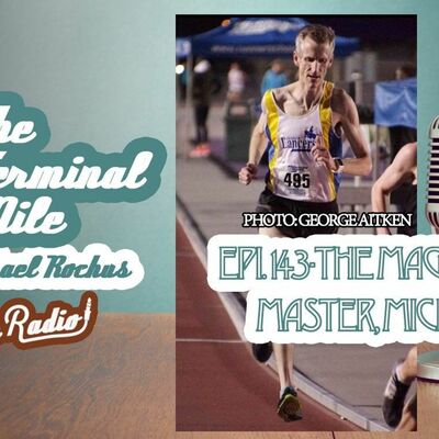Epi. 143-The Magnificent Master, Michael Gill