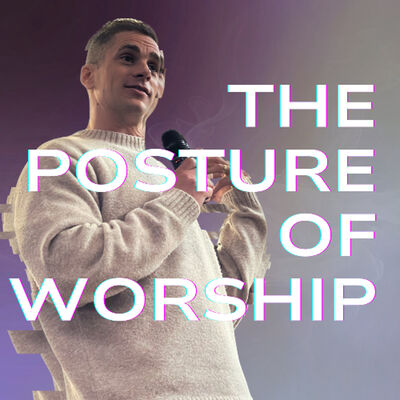 The Posture Of Worship | Dave Shepherd
