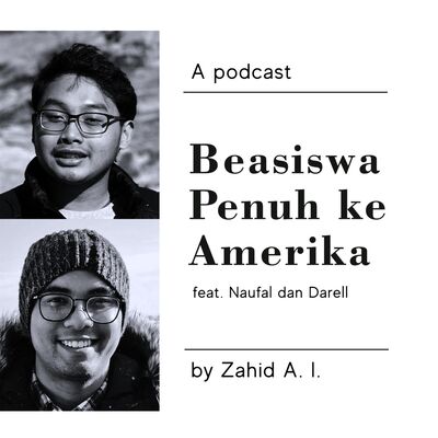 4. Mendapatkan beasiswa kuliah penuh ke Amerika (ft. Darell dan Naufal)