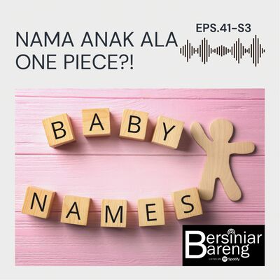 KASIH NAMA ANAK ONE PIECE ?!