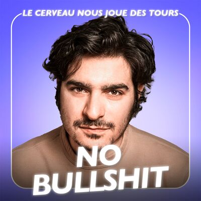 Sommes-nous plus bêtes qu’avant ? avec le neuroscientifique Albert Moukheiber | NO BULLSHIT #1