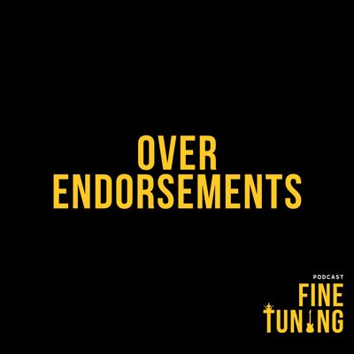 Over Endorsements