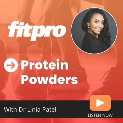 Protein Powders with Dr Linia Patel