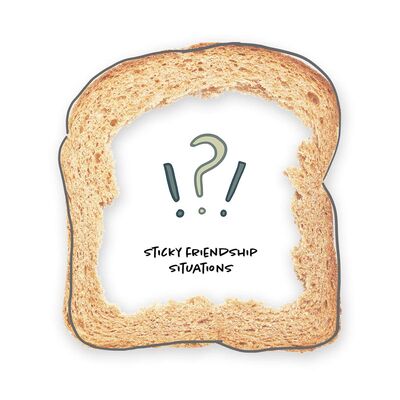 Sticky Friendship Situations