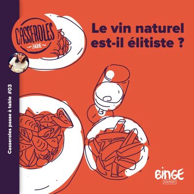 A table - Le vin nature est-il élitiste ?