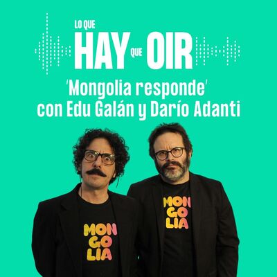 2050: el fin que no fué, Guiones y guionistas y Mongolia responde (antes de que caiga el meteorito), con Edu Galán y Dario Adanti