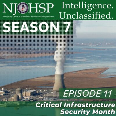 Episode 11: Intelligence. Unclassified. Season 7 Episode 11: Critical Infrastructure Security Month