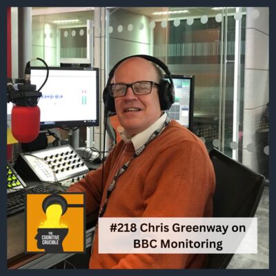 #218 Chris Greenway on BBC Monitoring