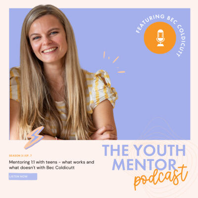 Mentoring 1:1 with teens - what works and what doesn't with Bec Coldicutt