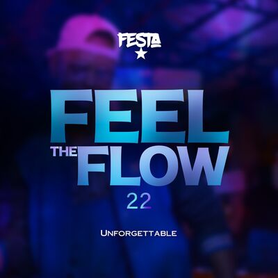 DJ FESTA - FEEL THE FLOW 22