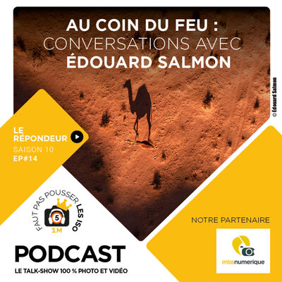 LE RÉPONDEUR - S1014 - AU COIN DU FEU, CONVERSATIONS AVEC ÉDOUARD SALMON