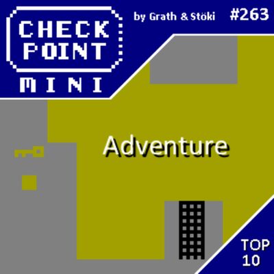 Checkpoint Mini #263 - Adventure + a 10 legjobb játék 1980-ig