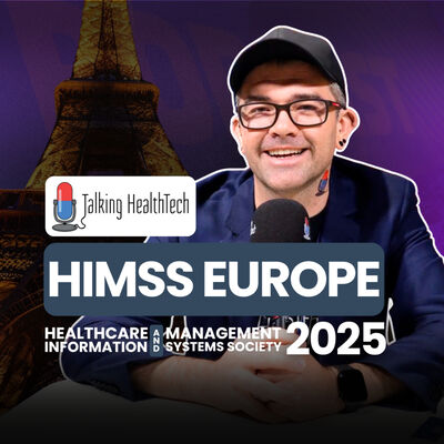 539 - HIMSS Europe 2025: Femtech, Synthetic Data, AI + more