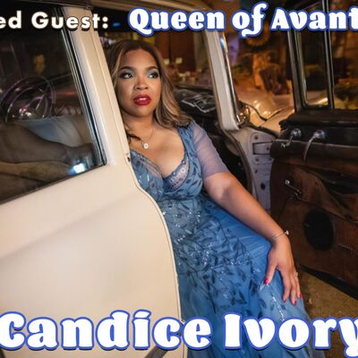 Candice Ivory - Queen of Avant Soul Sangs The Blues