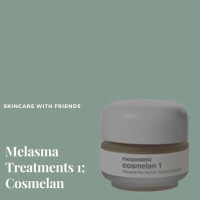 49. Melasma Treatments 1- Cosmelan