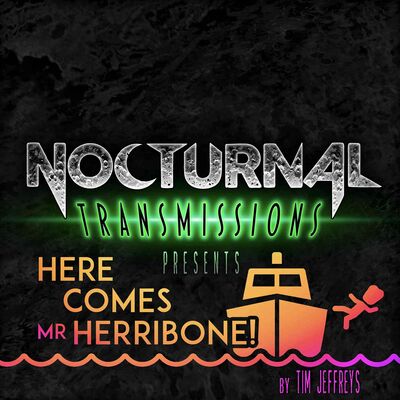 NOCTRANS Ep 207 - Here Comes Mr Herribone!