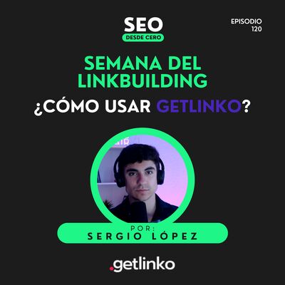 121. Estrategia de Linkbuilding con Getlinko