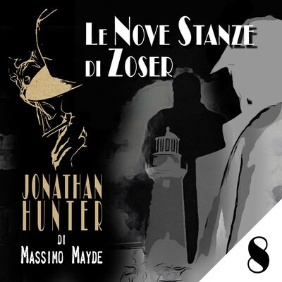 Le Nove Stanze di Zoser - Capitolo 8