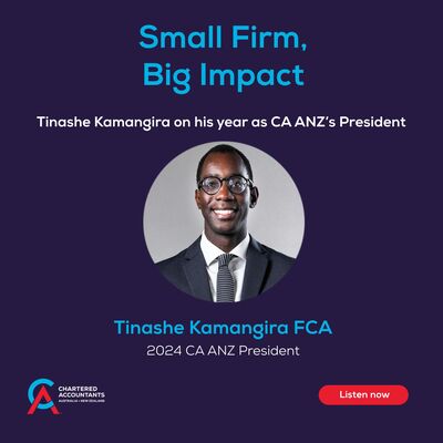 S4E13: Tinashe Kamangira reflects on his year as CA ANZ’s President