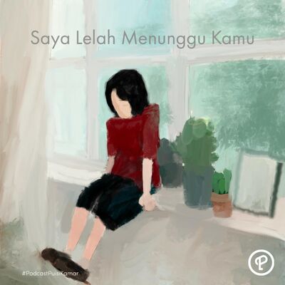 127. Saya lelah menunggu kamu