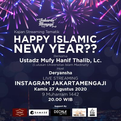 Kajian Tematik Happy Islamic New Year - Ustadz Mufy Hanif Thalib & Deryansha