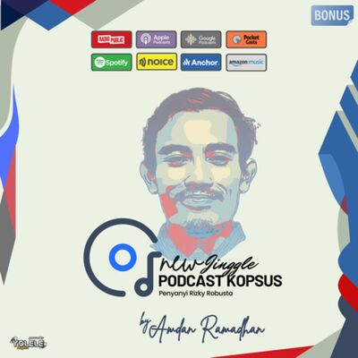 EPS BONUS Rilis New Aransemen Jinggle PODCAST KOPSUS