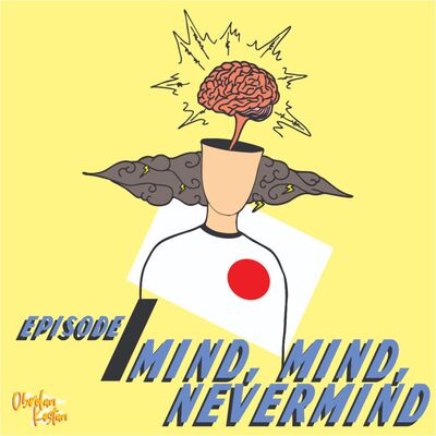 Mind, Mind, Nevermind
