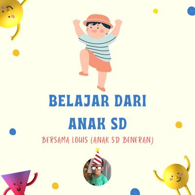 Belajar dari Anak SD