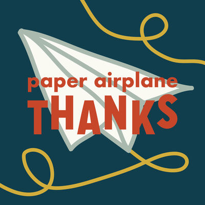Paper Airplane Thanks