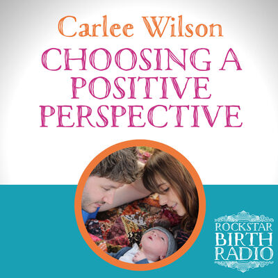 EP14 - Carlee Wilson - Positive Perspective on Caesarean