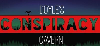Doyle's Conspiracy Cavern 2