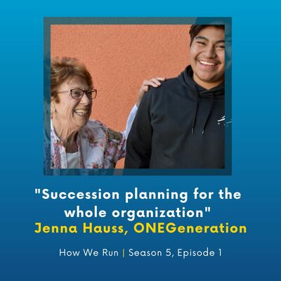E32 Succession planning with Jenna Hauss