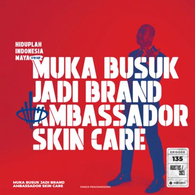 MUKA BUSUK JADI BRAND AMBASSADOR SKIN CARE
