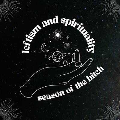 Episode 243: Leftism And Spirituality