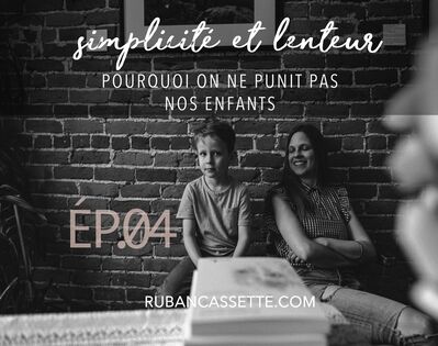 Épisode 4 - LES PUNITIONS. OUI OU NON? PARTIE 1.