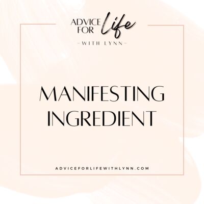 Manifesting Ingredient