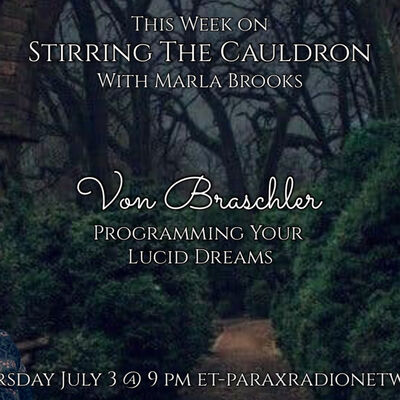 Episode 863: Von Braschler-Programming Your Lucid Dreams