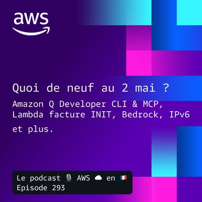 Les nouveautés AWS au 2 mai
