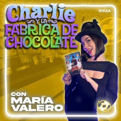 Territorio Revival | 3x11 | Charlie y la fábrica de chocolate ft. María Valero