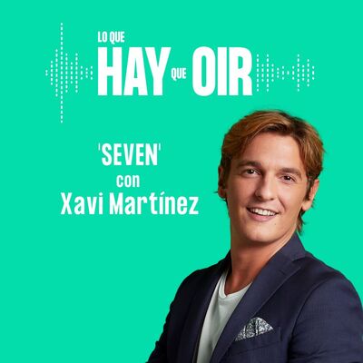 Fugas, El camarote de los Marx y Seven con Xavi  Martínez.